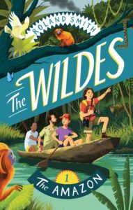 The Wildes: The Amazon (The Wildes, 1)